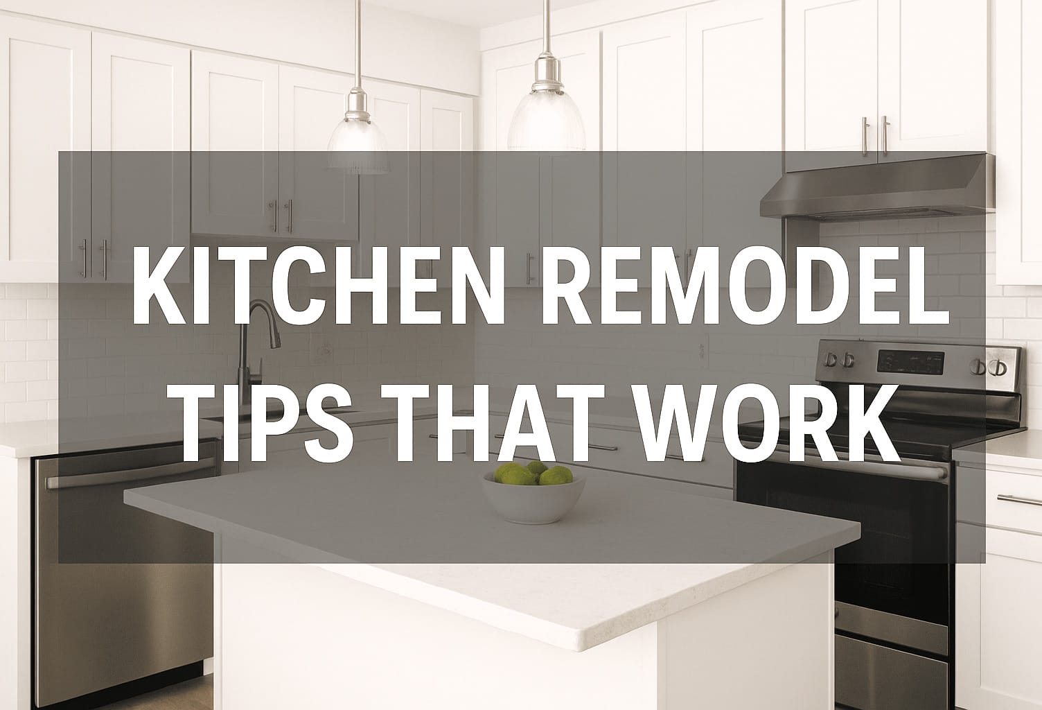 Kitchen Remodel Tips